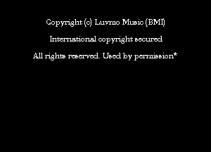Copyright (c) Lu'm'm Mumc (EMU
hmmtiorml copyright wound

All rights marred Used by pcrmmoion'