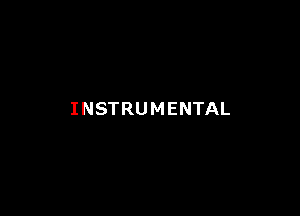 INSTRUMENTAL