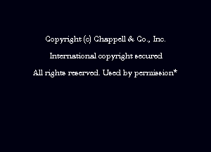 Copyright (c) Chappcll 3x Co , Inc
hmmdorml copyright nocumd

All rights macrvod Used by pcrmmnon'