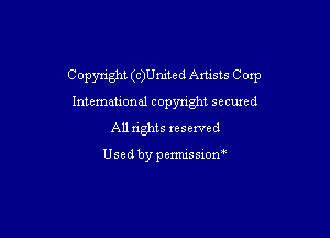 Copynght (c)Umted Amsts Coxp

International copynght secured
All rights reserved

Usedbypermissiom