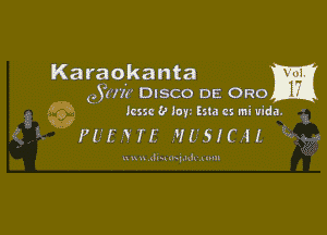 Karaokanta u
err DISCO DE 0R0

lcssc (I 1012 Esta es mi Vida.

Flz'fJ'TEIIL'SICsH.

u u n quanA nun