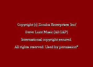 Copyright (c) Zomba Emcrpma Incl
Suave Lunt Music (ASCAP)
Inmarionsl copyright wcumd

All rights mantel. Uaod by pen'rcmmLtzmt