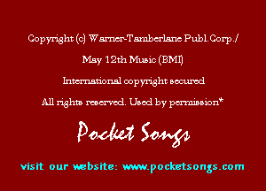 Copyright (c) WmTambm'lsnc Pub1.Corp.l
May 12th Music (3M1)
Inmn'onsl copyright Bocuxcd

All rights named. Used by pmnisbion

Doom 50W

visit our websitez m.pocketsongs.com