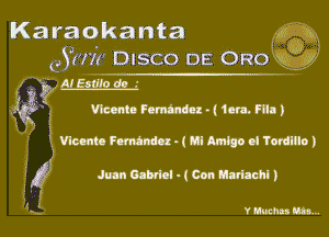 Karaokanta
65???? DISCO DE 0R0
.., w-H
Mfm-Uminnl

mm-cwwdumwn
mm-mmuumm

15. YM Ia...