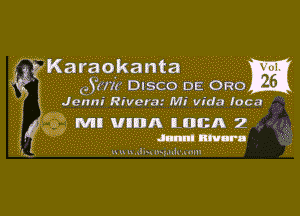 faokanta
eSrI'Ir DISCO 0E 01 7
Jenm' Rivera. Mi Vida Iocarr

Ml VIDA ILOBA 2
Jam

uuu. ln- wnxlh .u I'll!