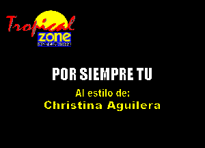 TiQ

PUB SIEMPHETU

AI estilo dei
Christina Aguilera