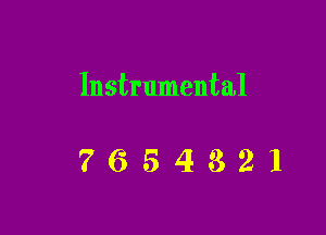 Instrumental

7654321