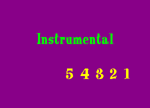 Instrumental

54321