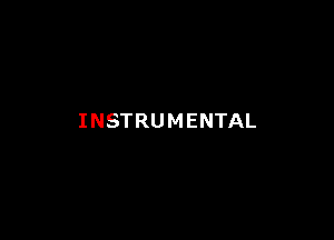 INSTRUMENTAL