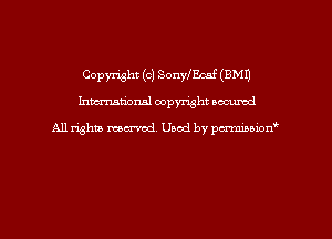 Copyright (0) Sonny (BMI)
hmmdorml copyright nocumd

All rights marred, Uaod by pcrmmnon'
