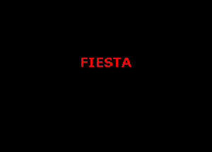 FI ESTA