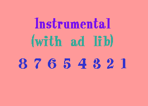 Instrumental

87654321