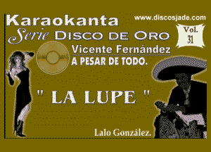 Karaokanta mmmm
(Jr'lmolsco DE ORO

 LA LUPE 

1110 Conway.