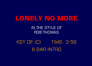 IN THE STYLE 0F
HUB THOMAS

KEY OF EC) TIME 359
ES BAR INTRO