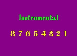 Instrumental

87654821