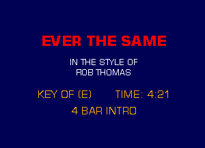 IN THE STYLE 0F
HUB THOMAS

KEY OF (E) TIME 421
4 BAR INTRO