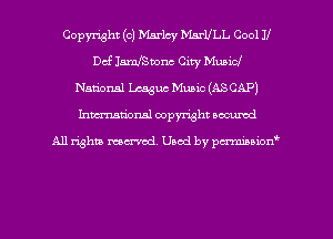 Copyright (c) Mark)! MAI'ULL Cool II
1M ImJSmnc City Mum!
National Lcsguc Music (ASCAP)
Inman'oxml copyright occumd

A11 righm marred Used by pminion