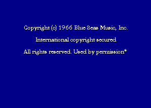 Copyright (c) 1966 Bluc Scan Munic, Inc
hmmdorml copyright nocumd

All rights macrvod Used by pcrmmnon'