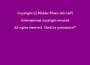Copyright (c) Middcr Mumc (ASCAPJ
hmmdorml copyright nocumd

All rights macrmd Used by pmown'