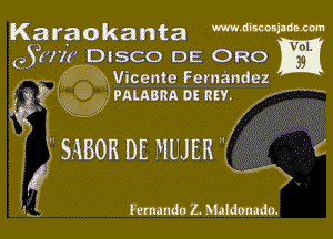 Karaokanta mmmmm
(.1. 727? DISCO DE ORO
' Vicente Fernandez
PALABRA as aw.