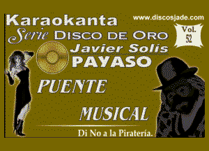 Ka raoka nta mmmmwm

0.3173 DISCO DE 0R0
- r33? igfm Javier Soh'su

Q33 Q? g?) 'IPAVASO

3. PUENTE
3 szu

Di No a la Plraleria.

E
s
3