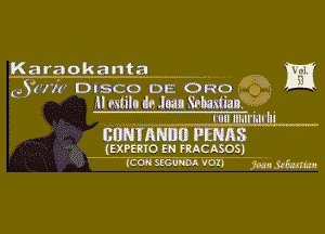 Karaokanta , ...... .. m

65?)??? Disco DE O'Ro
Mmtihlalm Ramtlan. . .
, 1' l- d '

w.

E - R I i ' T '
(stream menses) --
' 0 5mm