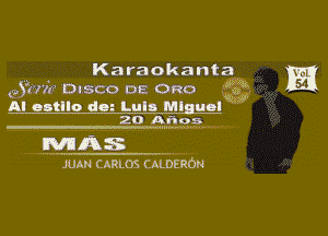 Karaokanta
w'SW'M Disco m5 Ono yam

AI outllo dm Lula Mlguolwg
20 A0105

mama ,

' JUAN (Amos caidsam