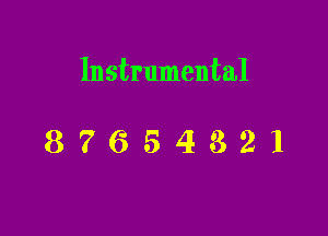 Instrumental

87654821