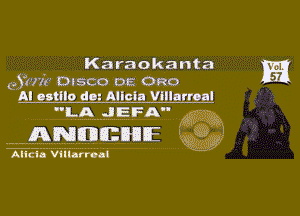 K a raoka nta m
Q3777? DISCO DE Ciao
Al 0813M d0! Alicia Villarreal

yaggrA .
AIMEEIEEHJEE W

WEIVI'HKFFS-i