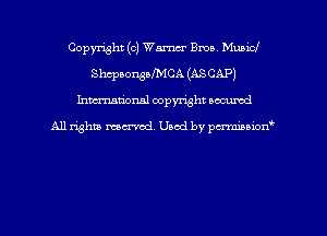 Copyright (c) Warner Ema MuniCJ
ShcpaonsanCA (ASCAP)
hman'onal copyright occumd

All righm marred. Used by pcrmiaoion