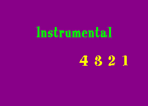 Instrumental

4321