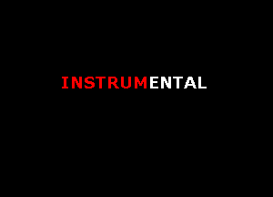 INSTRUMENTAL