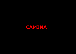CAMINA