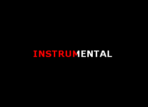 INSTRUMENTAL