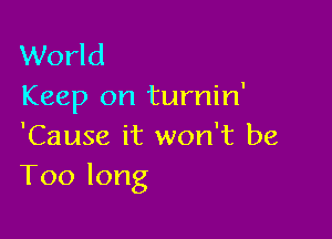 XMoHd
Keep(m1turnhf

'CauseitxvonWibe
Toolong