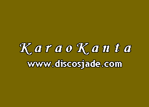 KaraoKanta

www.discosjade.com