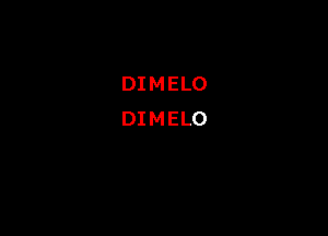 DIMELO
DIMELO