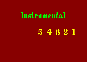 Instrumental

54821