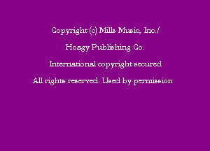 Copyright (c) Mills Music, Incl
H053)! Publishing Co.
hman'onal copyright occumd

All righm marred. Used by pminion