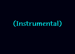 (Instrumental)