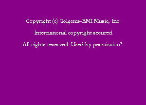 Copyright (c) Colgcma-EMI Munic, Inc
hmmdorml copyright nocumd

All rights macrmd Used by pmown'