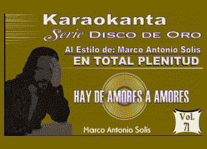 lKa rao ka nta
(2YH'I'1' DISCO DE ORO
Al Estilo dei Marco Antonio Soiis

.EQHQTAW