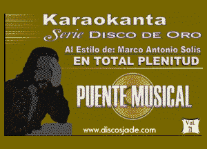 Karaokanfta
QYBI'I? DISCO DE 0R0

A! Estilo den Marco Antonio Saiis
EREQMIEeE-w

mdiwogoguom m