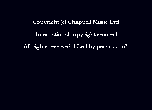 Copyright (c) Chappcll Mumc Ltd
hmmdorml copyright nocumd

All rights macrmd Used by pmown'