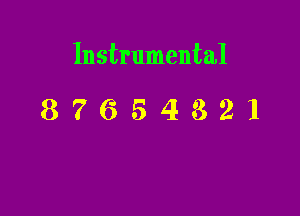 Instrumental

87654821