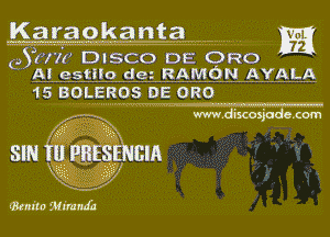 K

ara kanta -

Q9772) Dtsco DE ORO

M

A! estila dez RAMON AYALA

15 BOLEROS DE ORG

.COf'l'l