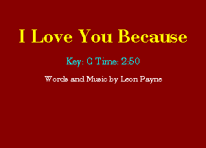 I Love You Because

Key CTlme 250

Wanda and Munc by Loon Payns