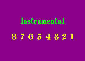 Instrumental

87654821