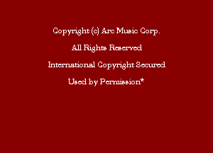 Copyright (G) Am Mumc Corp
All Rxghm Racz-rod
hmmional Copynsht Secured

Used by Pmnon'