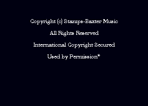 Copyright (c) Smpa-antcr Music
All Rxghm Racz-rod
hmmional Copynsht Secured

Used by Pmnon'